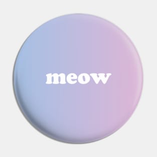 Gradient art 80's meow cute pink blue Pin