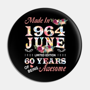 June Flower Made In 1964 60 Years Of Being Awesome Pin