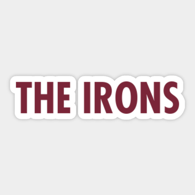 The Irons West Ham Aufkleber Teepublic De