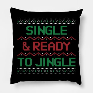 single & ready to jingle Pillow