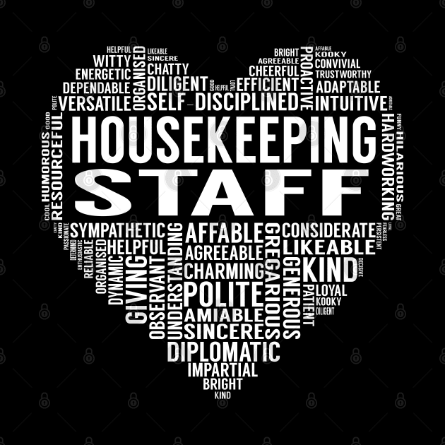 Housekeeping Staff Heart by LotusTee