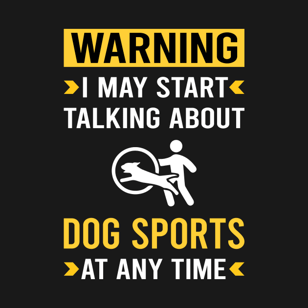 Warning Dog Sport by Bourguignon Aror