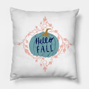 "Hello Fall" hand lettering on a big blue pumpkin with pink leaves Pillow