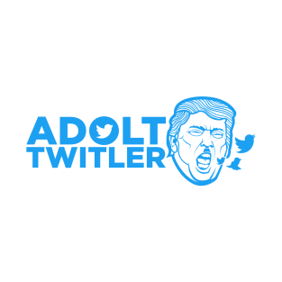 Twitler in Chief T-Shirt