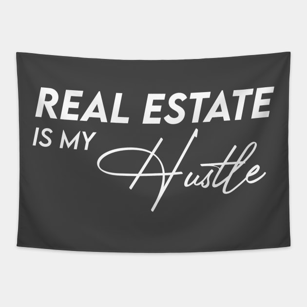 Real Estate is my Hustle Tapestry by Inspire Creativity