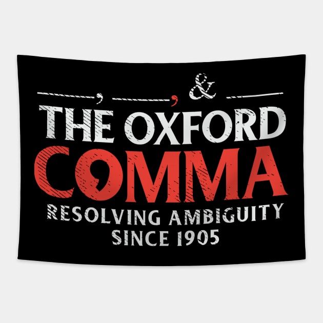 The Oxford Comma Resolving Ambiguity Since 1905 Tapestry by maxdax