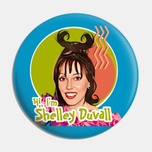 Shelley Duvall Pin