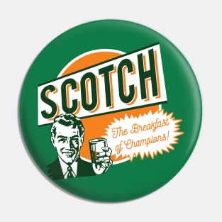 Scotch, the Breakfast of Champions! Pin