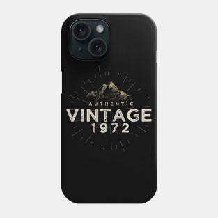 Authentic Vintage 1972 Birthday Design Phone Case