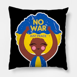 No War! Just peace in Ukraine Pillow