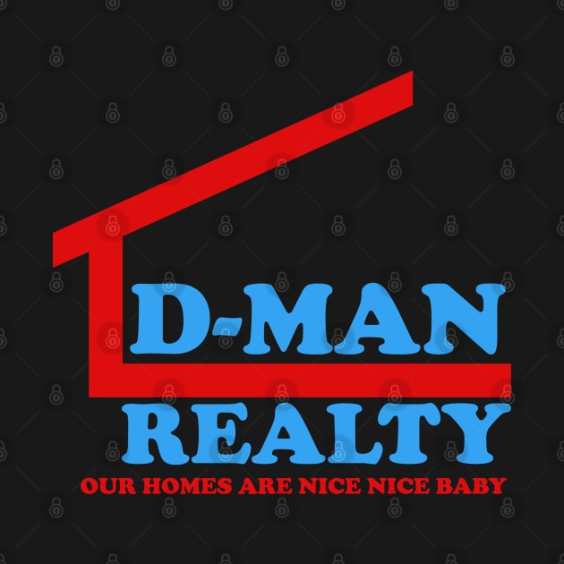 D-Man Realty by Meta Cortex