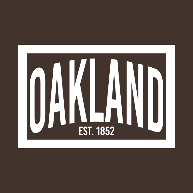 Oakland est. 1852 (white) by mikelcal