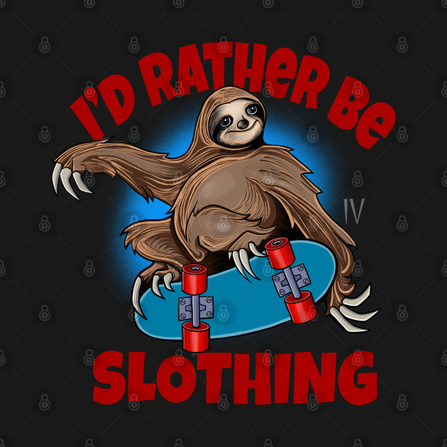 Funny Skateboard Sloth Skater Style by Space Truck