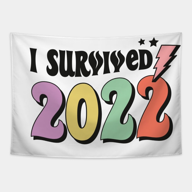 I survived 2022 funny2023 new year christmas gift idea Tapestry by Mi Styles