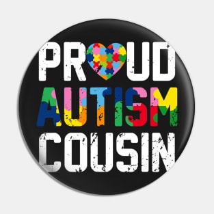 Proud Autism Cousin Costume Autism Awareness Month Pin