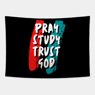 Pray Study Trust God College Student Tapestry