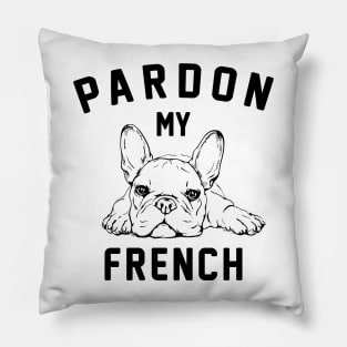 Pardon My French Pillow