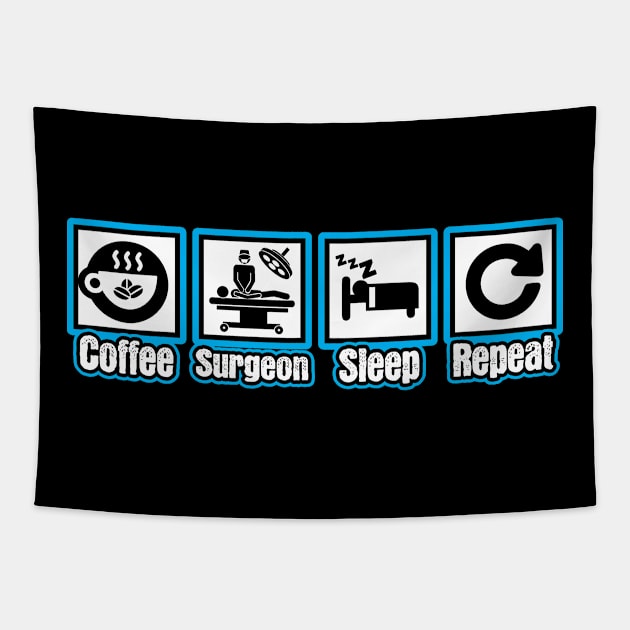 Coffee Surgeon Sleep Repeat Tapestry by ThyShirtProject - Affiliate