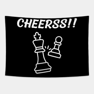 Chess toast: Cheerss!! Tapestry