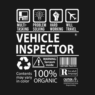 Vehicle Inspector T Shirt - MultiTasking Certified Job Gift Item Tee T-Shirt