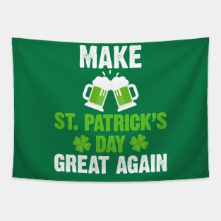 Make St. Patrick's day great again Tapestry