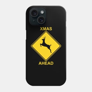 Warning - Xmas Ahead Phone Case