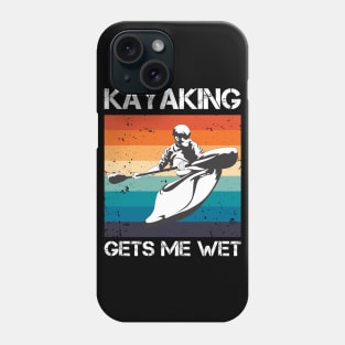 Kayaking gets me wet Phone Case