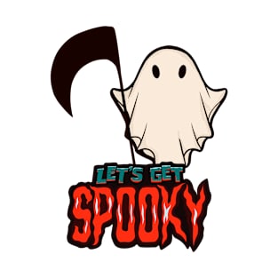 Lets get spooky Cute ghost happy Halloween T-Shirt