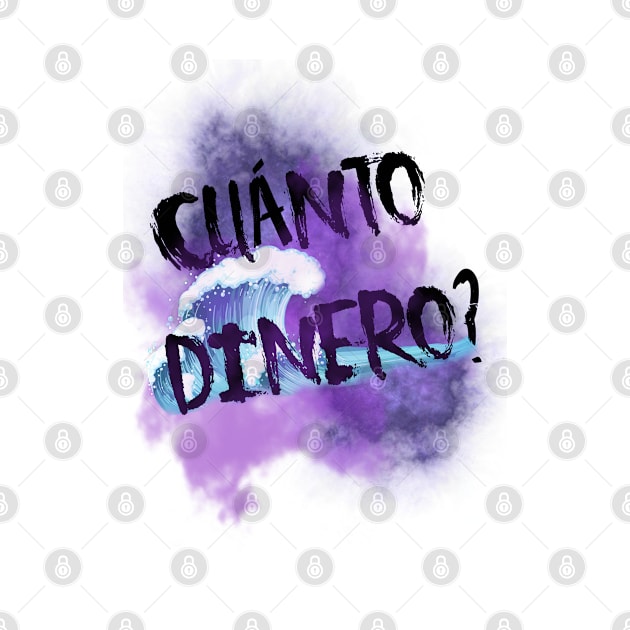 ¿Cuanto dinero tienes by LanaBanana