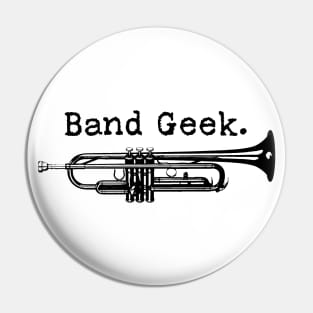 Band Geek (Trumpet) Pin