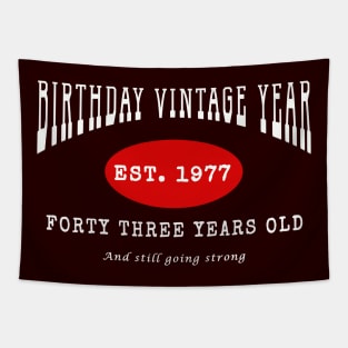 Birthday Vintage Year - Forty Three Years Old Tapestry