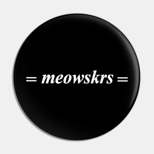 meowskrs Pin