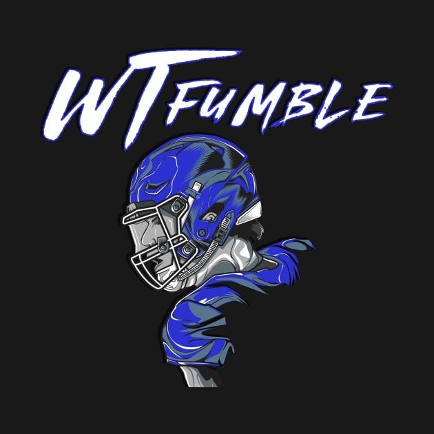 What the Fumble, blue by Insaneluck