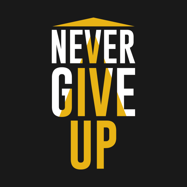 Never Give Up by QuotesInMerchandise