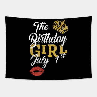 Queen The Birthday Girl July 1st Shirt Tapestry