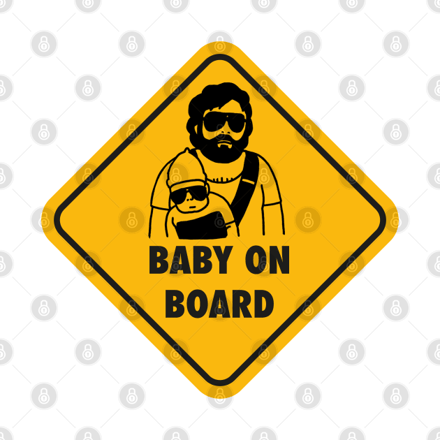 Baby on board (Carlos from the Hangover) by chillstudio