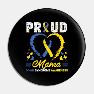 World Down Syndrome Day T21 Ribbon Proud Mama Mom He Pin