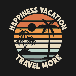 Happiness Travel More T-Shirt