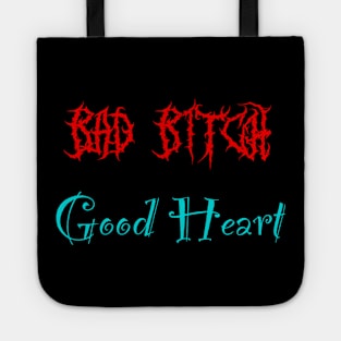 Bad bitch good heart Tote