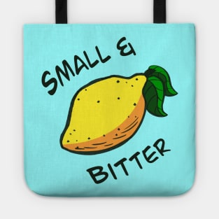 Small & Bitter Tote