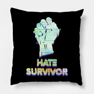 Hate survivor Pillow