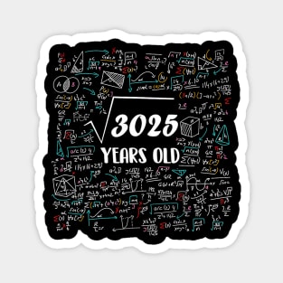 Square Root Of 3025 Bday Math 55Th Birthday 55 Years Old Magnet