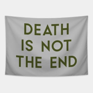 Death Is Not The End, green Tapestry