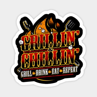 GRILLIN' & CHILLIN' Magnet