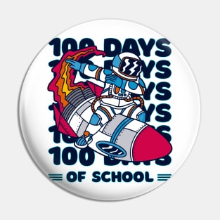 100 days of school typography featuring Astronauts dabbing on a rocket #1 Pin