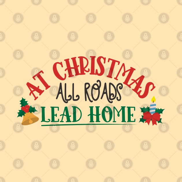 At Christmas all roads lead home - Christmas design by Oosters