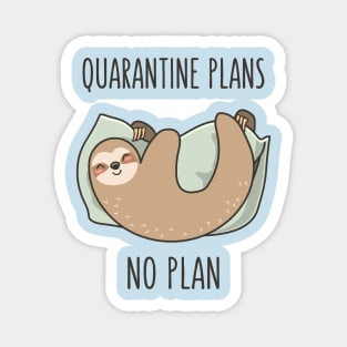 Quarantine Plans Magnet