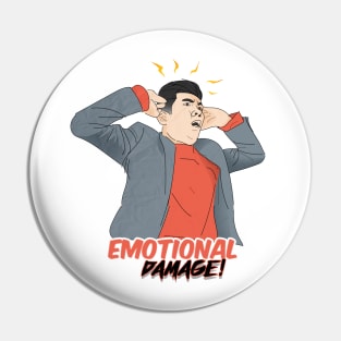 Emotional Damage! Pin