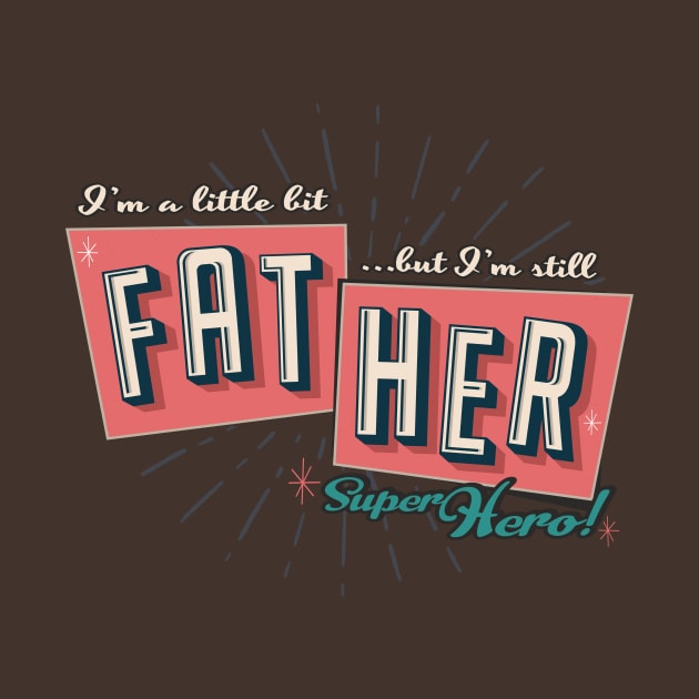 Father vintage retro tee smart slogan (dark colors) by Shockin' Steve