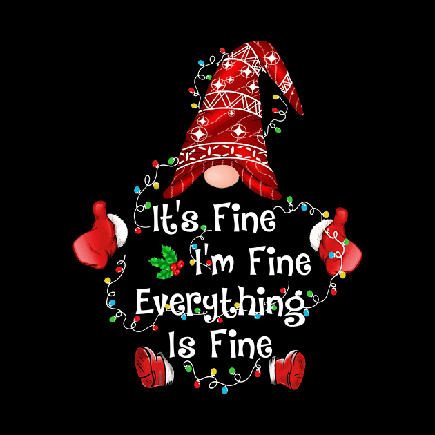 It's Fine I'm Fine Everything Is Fine Gnome Christmas Lights by KhanhVan